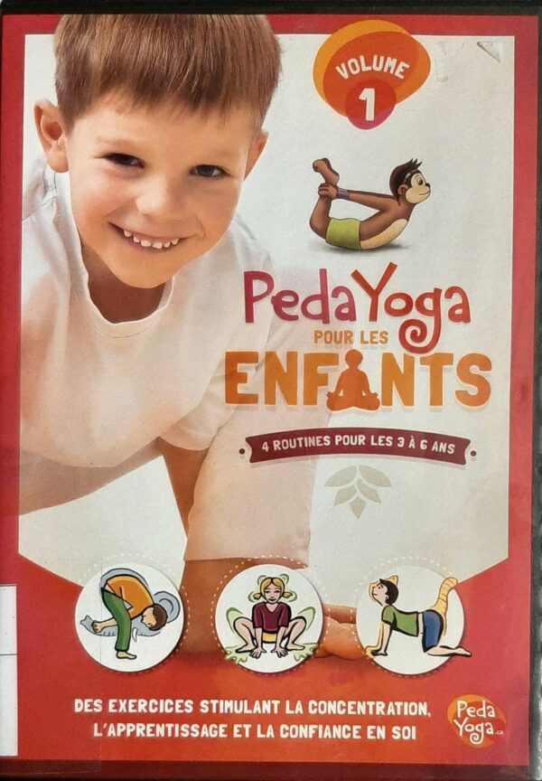 PedaYoga pour les enfants vol 1