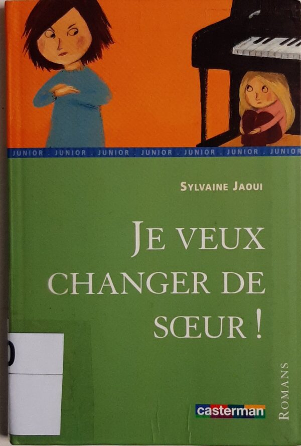 Je veux changer de sœur