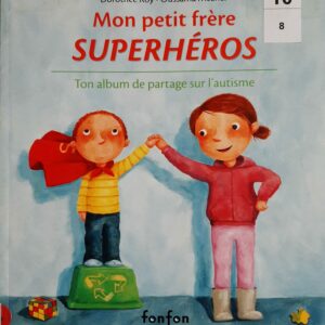 Mon petit frère superhéros