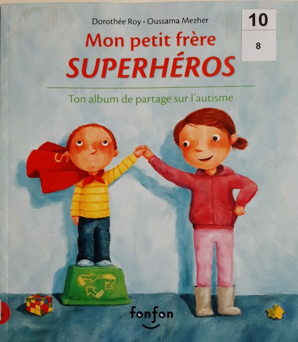 Mon petit frère superhéros