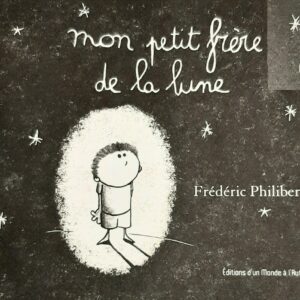Mon petit frère de la lune