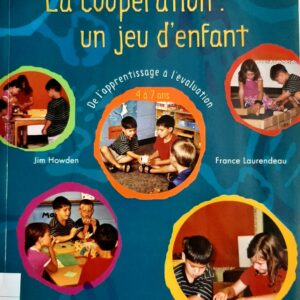 La coopération: un jeu d'enfant