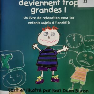 Quand mes angoisses deviennent trop grandes