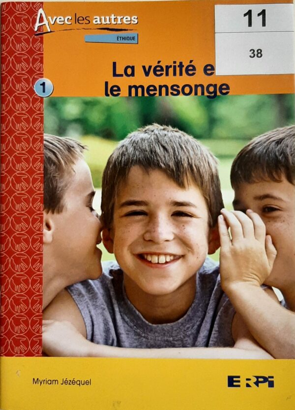 La vérité et le mensonge