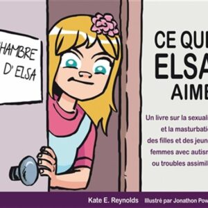 Ce que Elsa aime
