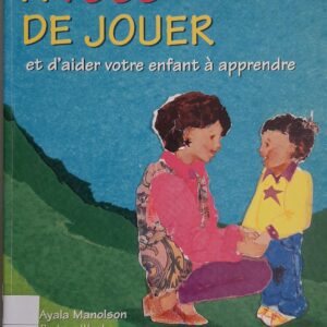 À vous de jouer et d'aider votre enfant à apprendre