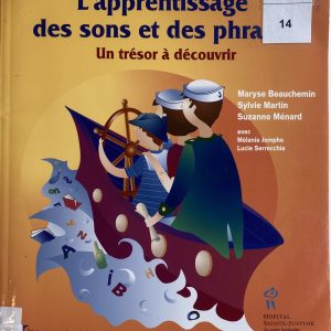L'apprentissage des sons et des phrases (un trésor à découvrir)