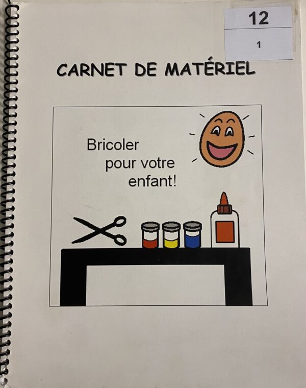 Carnet de matériel: Bricoler pour votre enfant!