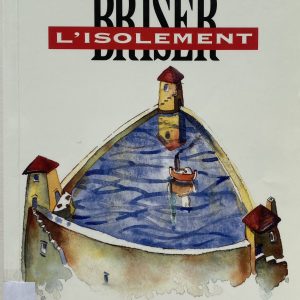 Briser l'isolement