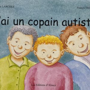 J'ai un copain autiste