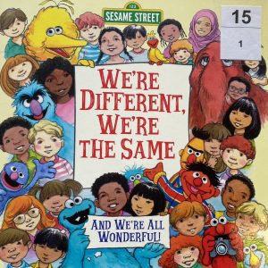 We're different, we're the same and we're all wonderful