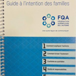 Autisme Guide à l'intention des familles