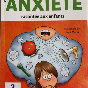L'anxiété racontée aux enfants