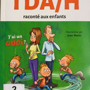 Le TDA/H raconté aux enfants