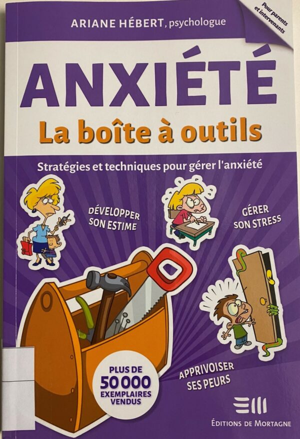 Anxiété, La boite à outils