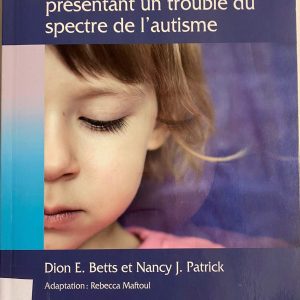 Stratégies et astuces pour mieux vivre avec un enfant présentant un trouble du spectre de l'autisme