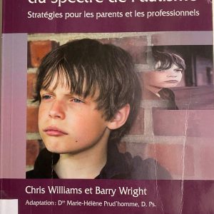 Vivre avec le trouble du spectre de l'autisme