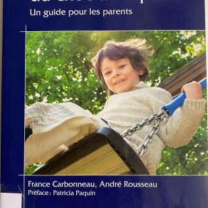 L'autisme du choc à l'espoir, un guide pour les parents