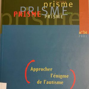 Approcher l'énigme de l'autisme