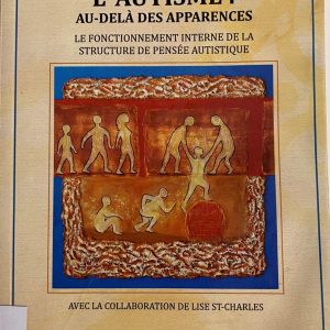 L'autisme au-delà des apparences
