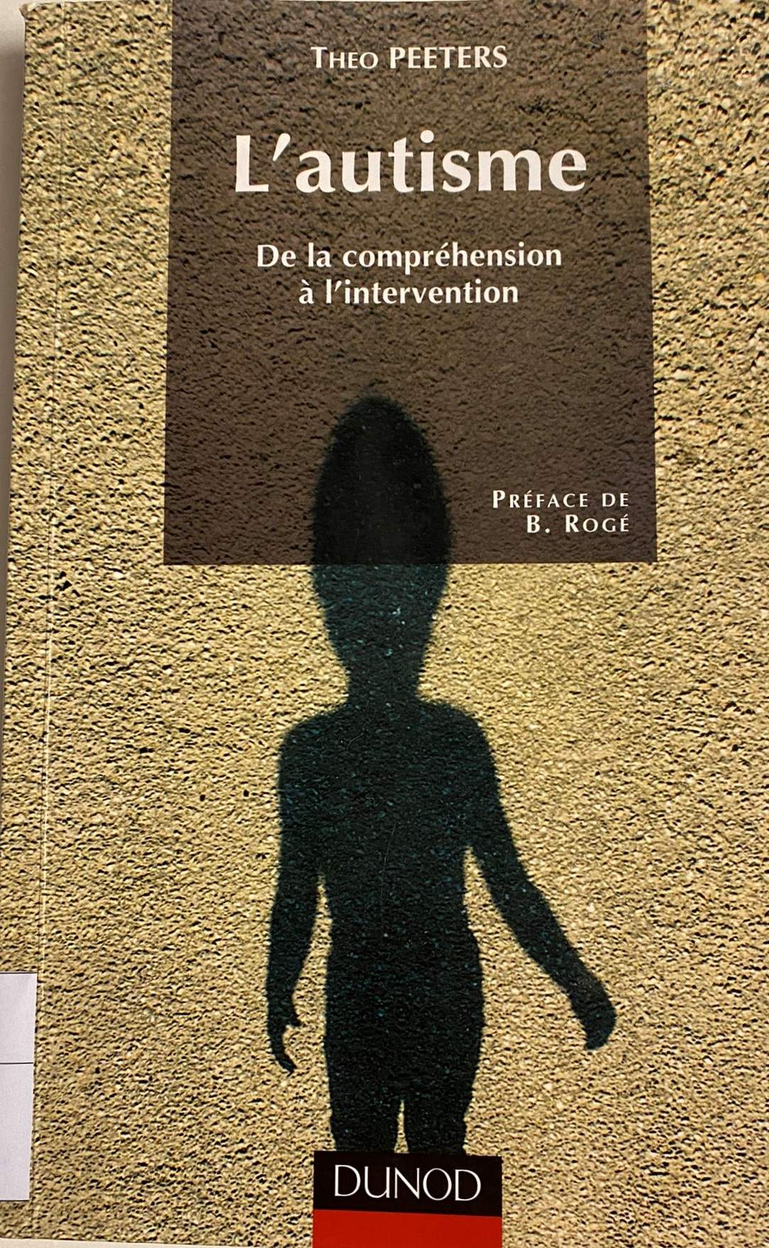 L'autisme de la compréhension à l'intervention
