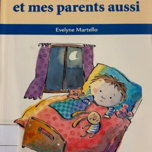 Enfin je dors… et mes parents aussi