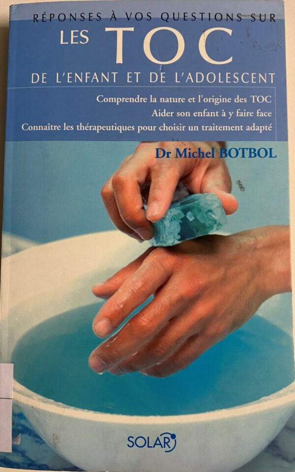 Les TOC de l'enfant et de l'adolescent
