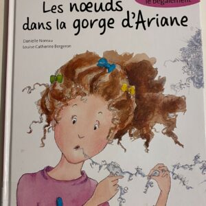 Les nœuds dans la gorge d'Ariane