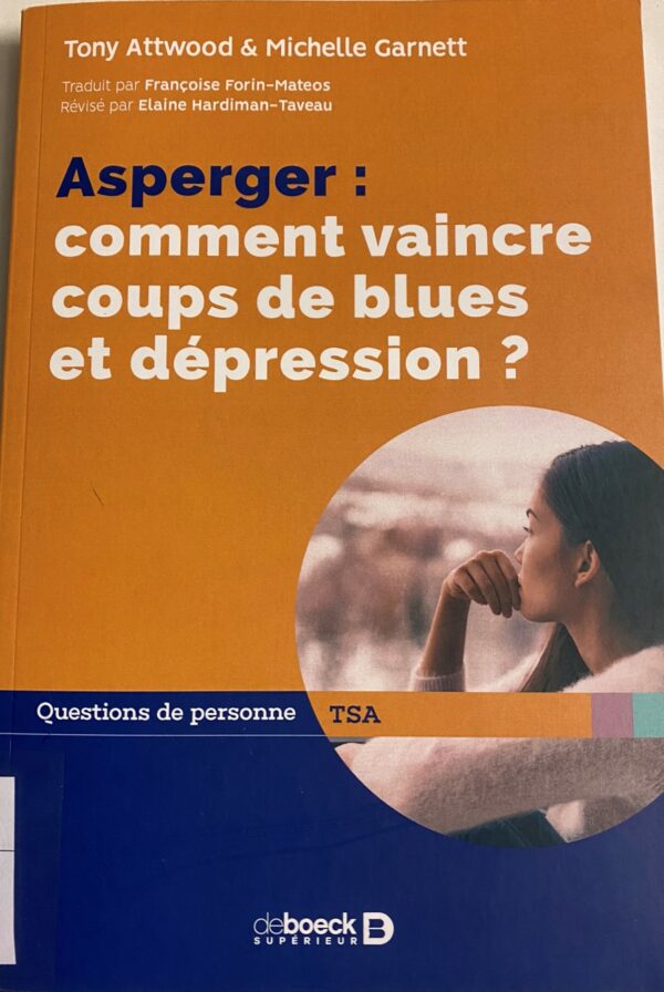 Asperger: comment vaincre coup de blues et dépression