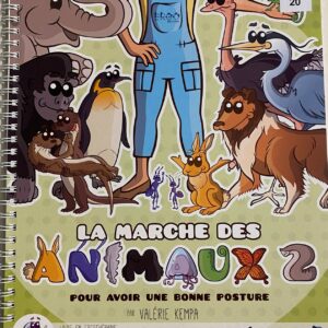 La marche des animaux 2; Pour avoir une bonne posture