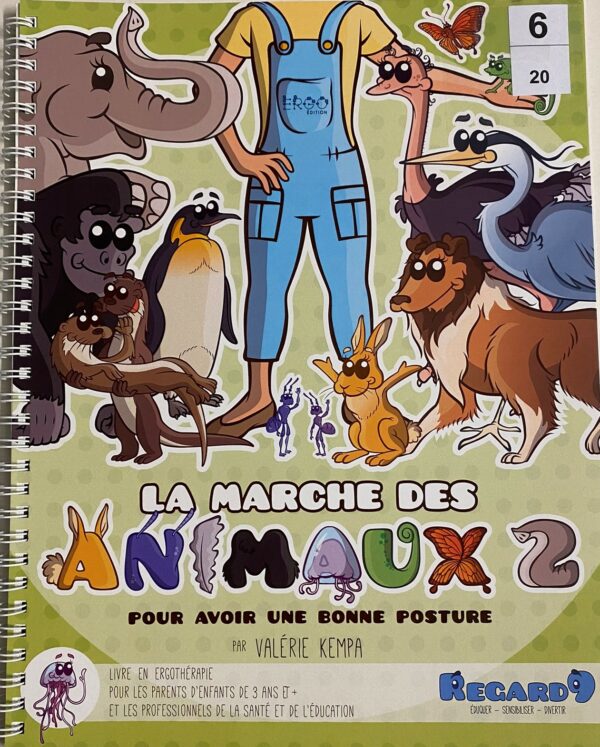 La marche des animaux 2; Pour avoir une bonne posture
