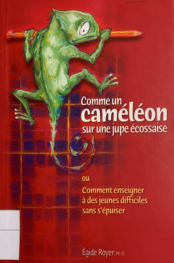Comme un caméléon sur une jupe écossaise