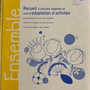 Recueil d'activités adaptées et outil d'adaptation d'activités
