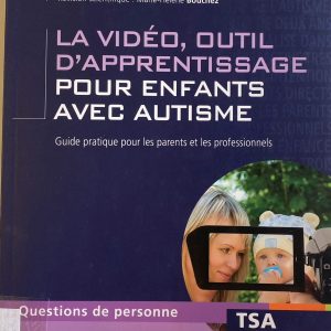 La vidéo, outil d'apprentissage pour enfants avec autisme