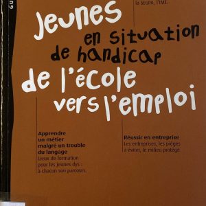 Jeunes en situation de handicap de l'école vers l'emploi