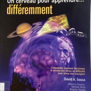 Un cerveau pour apprendre … différemment