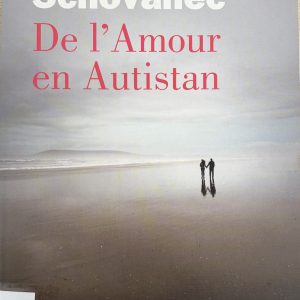 De l'amour en Autistan