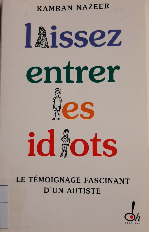 Laissez entrer les idiots