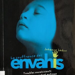 La souffrance des envahis