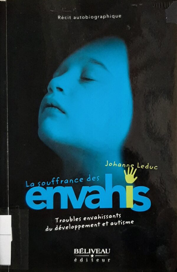 La souffrance des envahis