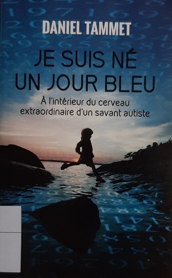 Je suis né un jour bleu