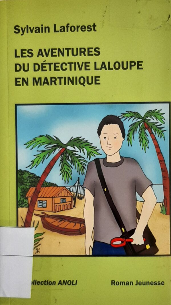 Les aventures du détective Laloupe en Martinique