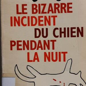 Le bizarre incident du chien pendant la nuit…