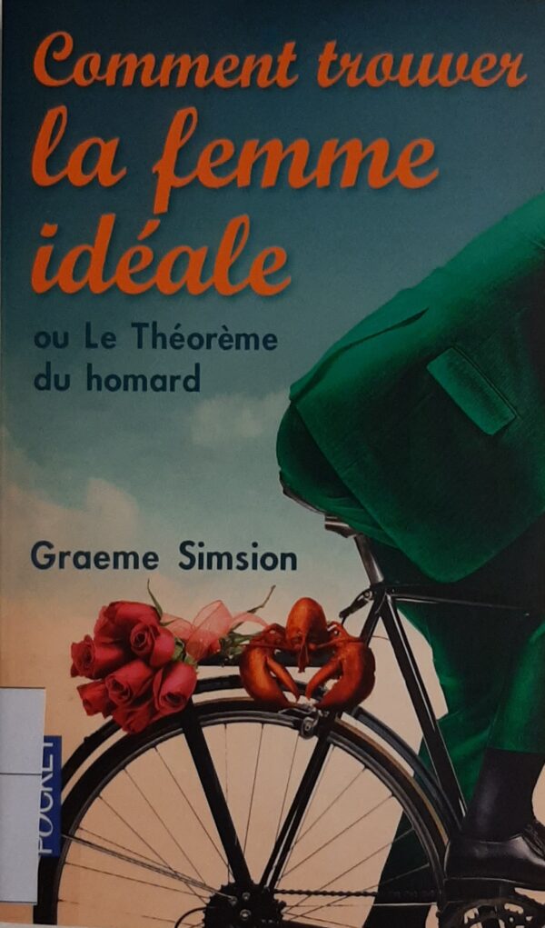 Comment trouver la femme idéale ou le théorème du homard