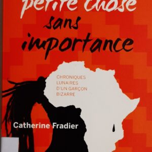 Une petite chose sans importance