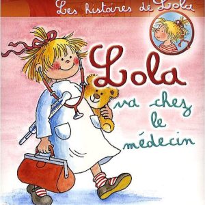Lola va chez le médecin