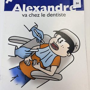 Alexandre va chez le dentiste