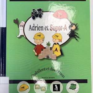 Adrien et Super-A s'habillent et disent non