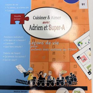 Cuisiner et aimer avec Adrien et Super-A tome 2