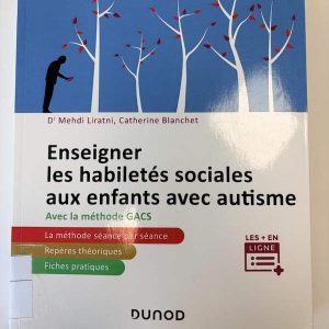 Enseigner les habiletés sociales aux enfants avec autisme avec la méthode GACS